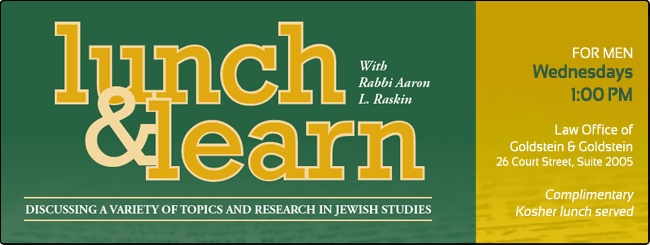 Chabad of Brooklyn Heights | Lunch and Learn with Rabbi Raskin